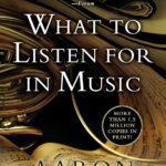 Cover of What to Listen For in Music